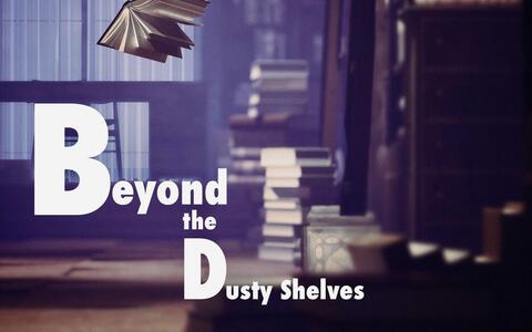 Still »Beyond The Dusty Shelves«